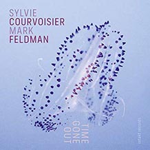 Sylvie Courvoisier Mark Feldman Time Gone Out